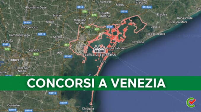 concorsi a Venezia, l'elenco completo di Concorsando.it