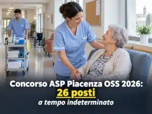 Concorso ASP Piacenza OSS 2026: 26 posti a tempo indeterminato