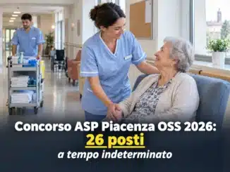 Concorso ASP Piacenza OSS 2026: 26 posti a tempo indeterminato