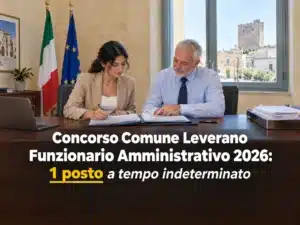 Concorso Comune Leverano Funzionario Amministrativo 2026: 1 posto a tempo indeterminato