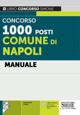Manuale Concorsi Comune di Napoli 2022 – Per tutte le prove