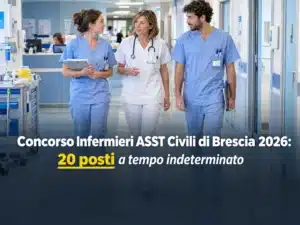 Concorso Infermieri ASST Civili di Brescia 2026: 20 posti a tempo indeterminato