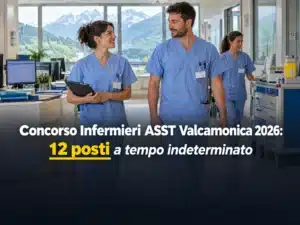 Concorso Infermieri ASST Valcamonica 2026: 12 posti a tempo indeterminato