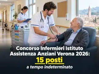 Concorso Infermieri Istituto Assistenza Anziani Verona 2026: 15 posti a tempo indeterminato