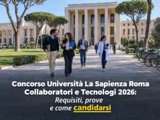 Concorso Università La Sapienza Roma Collaboratori e Tecnologi 2026: 30 posti a tempo indeterminato