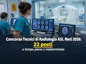 Concorso Tecnici di Radiologia ASL Rieti 2026: 22 posti a tempo pieno e indeterminato