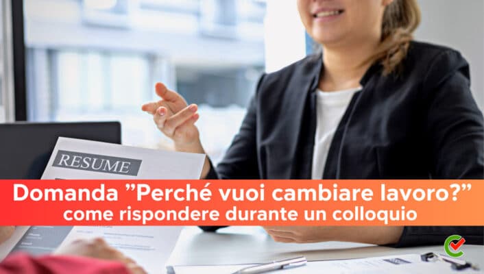 domanda Perché vuoi cambiare lavoro