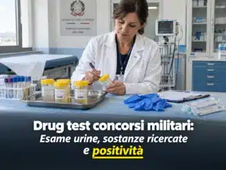 Drug test concorsi militari: esame delle urine, sostanze ricercate e positività