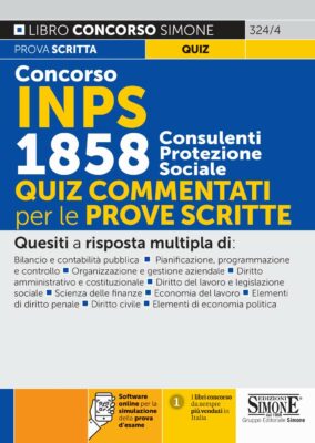 Manuale Concorso INPS Consulenti Protezione Sociale – Quiz per le prove scritte