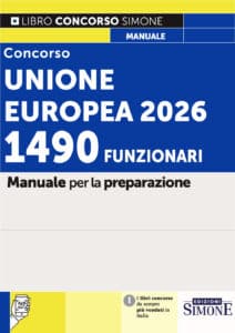 Manuale Concorso Generale Ufficio Europeo Selezione Personale Funzionari Amministratori – Preparazione