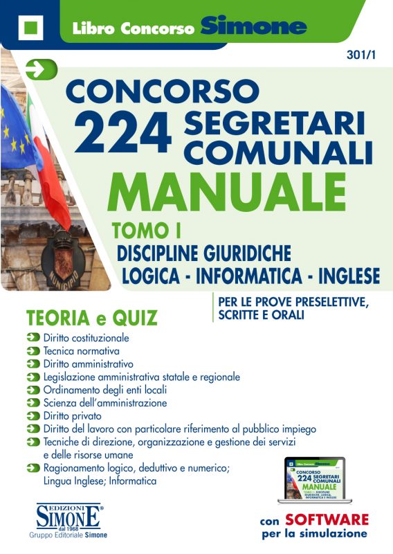 Concorso 224 Segretari comunali – Manuale – TOMO I – Discipline Giuridiche, Logica, Informatica e Inglese