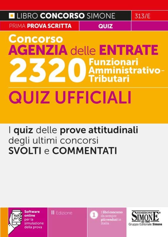 Concorso Agenzia delle Entrate 2320 Funzionari Amministrativo-Tributari – 3300 Quiz ufficiali attitudinali