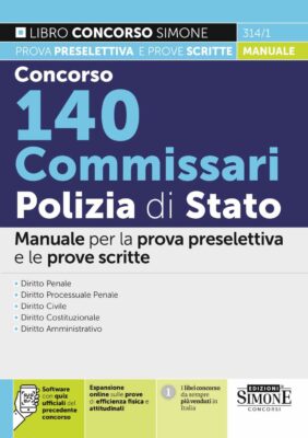 Manuale Concorso Commissari di Polizia 2023 – Per la preselettiva e prova scritta