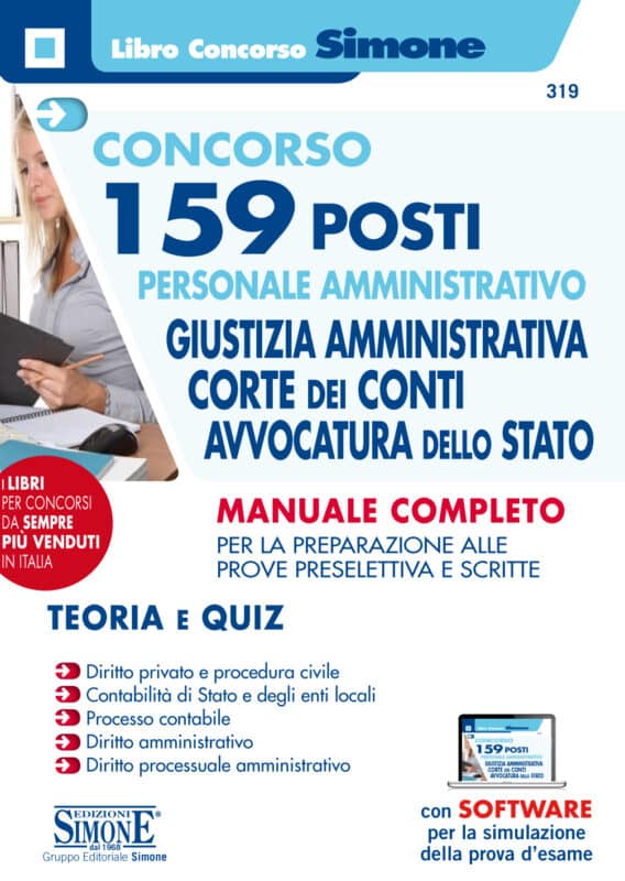 Concorso 159 posti Personale amministrativo – Giustizia amministrativa, Corte dei Conti, Avvocatura dello Stato – Manuale Completo