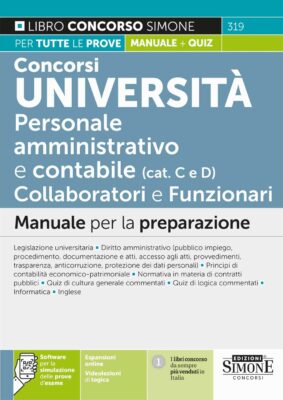 Manuale Concorsi Università per personale amministrativo e contabile (categorie C e D) – Per tutte le prove