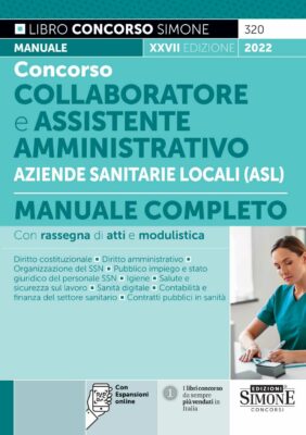 Manuale Collaboratore e Assistente Amministrativo nelle ASL – Manuale competo