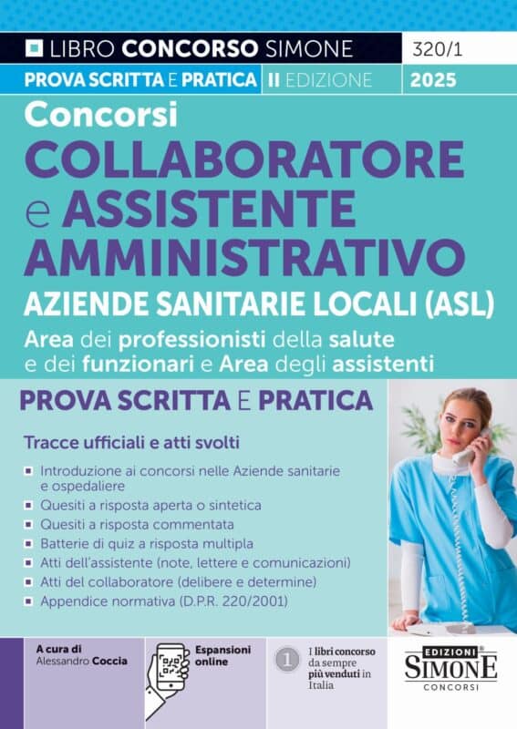 Manuale Concorso Collaboratore e Assistente Amministrativo Aziende Sanitarie Locali (ASL) – Prova scritta e Pratica