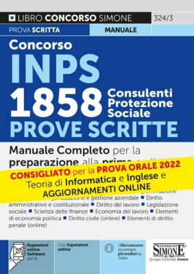 Manuele Concorso INPS 1858 Consulenti Protezione Sociale – Per la prova orale e scritte