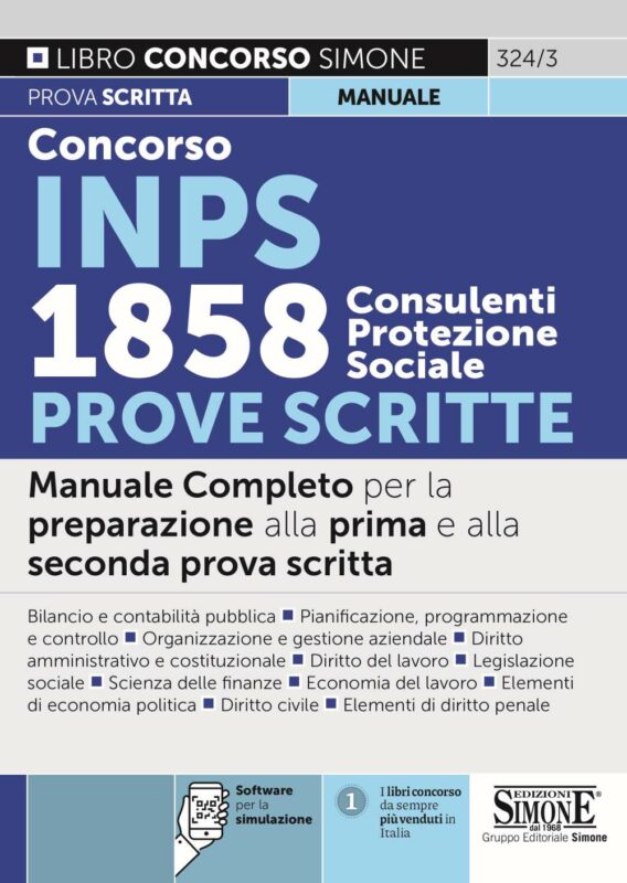 Concorso INPS 1858 Consulenti Protezione Sociale Prove scritte – Manuale Completo per le due prove scritte