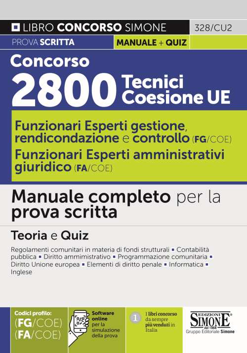 Concorso 2800 Tecnici Coesione UE – Funzionari Esperti di gestione, rendicontazione e controllo (FG/COE) – Funzionari Esperti amministrativi giuridico (FA/COE) – Manuale completo per la prova scritta