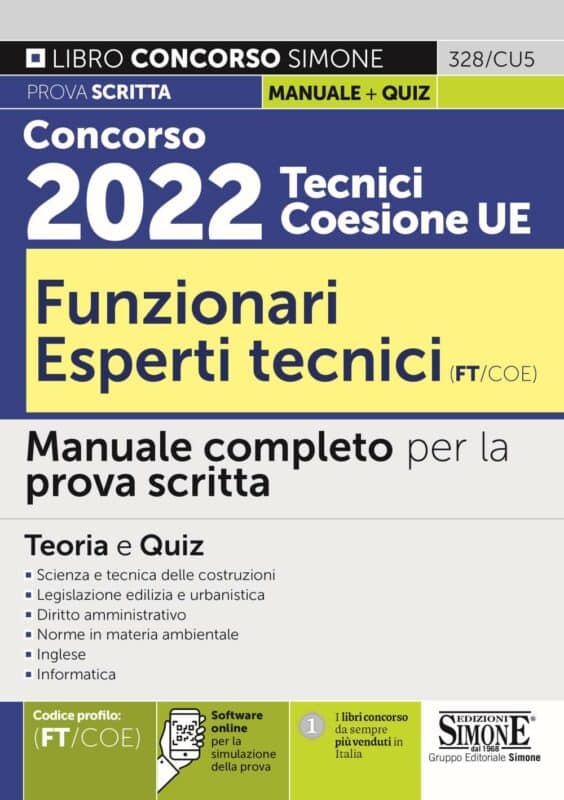 Concorso 2022 Tecnici Coesione UE – Funzionari Esperti Tecnici (FT/COE) – Manuale completo per la prova scritta – 328/CU5