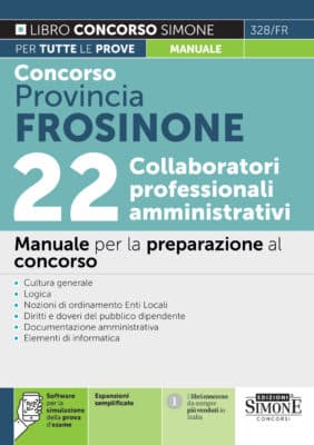 Manuale Concorso Provincia Frosinone 2022 Collaboratori professionali amministrativi – Per la preparazione