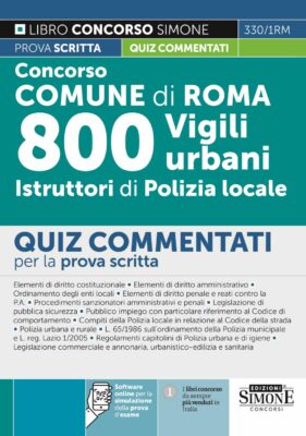 Manuale Concorso Comune Roma Vigili Urbani 2023 – Quiz commentati