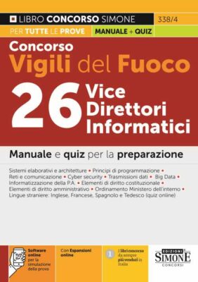 Manuale Concorso Vigili del Fuoco 26 Vice Direttori Informatici – Per tutte le prove