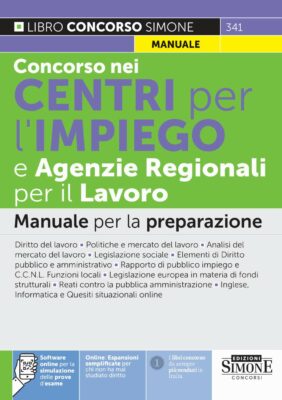 Manuale Concorsi nei Centri per l’impiego e Agenzie Regionali per il Lavoro – Per tutte le prove