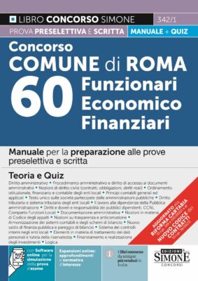 Manuale Concorso Funzionari Economico Finanziari Comune di Roma 2023 – Per la prova preselettiva e scritta