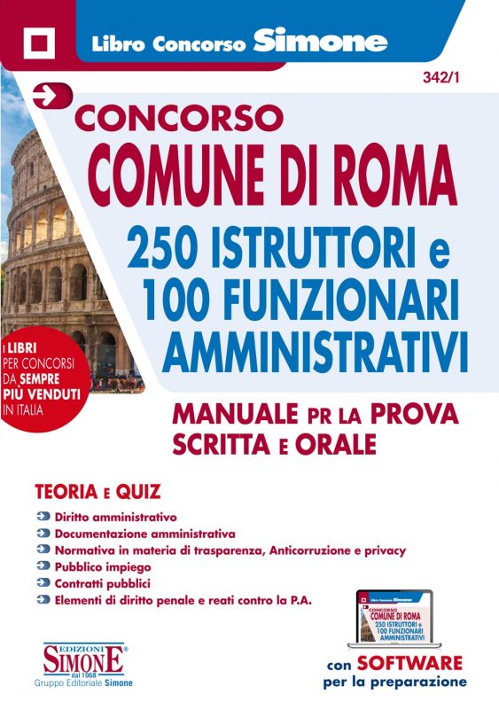 Concorso Comune di Roma – 250 Istruttori e 100 Funzionari Amministrativi – Manuale per la prova scritta e orale