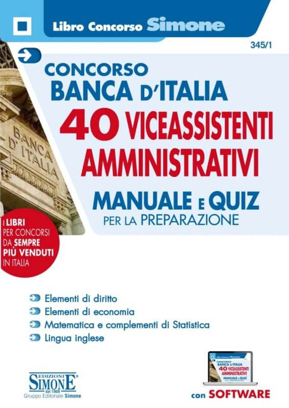 Concorso Banca D Italia 40 Vice Assistenti Profilo Amministrativo Manuale E Quiz Per La Preparazione