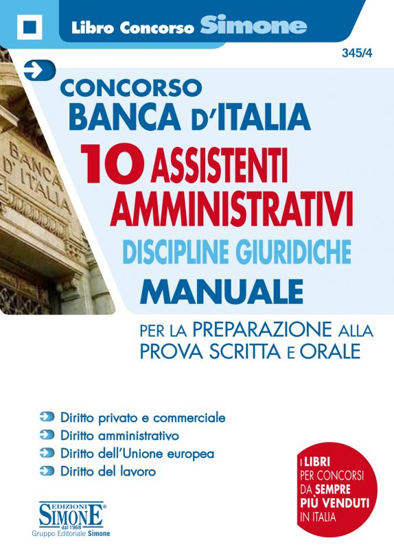 Concorso Banca D Italia 10 Assistenti Amministrativi Discipline Giuridiche Manuale Per La Preparazione Alla Prova Scritta E Orale