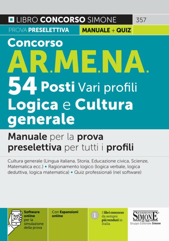 Concorso AR.ME.NA Area Metropolitana di Napoli – 54 Posti Vari profili – Logica e Cultura generale – Manuale per la prova preselettiva per tutti i profili –