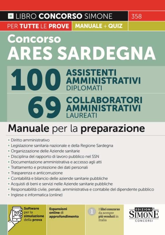 Manuale Concorso ARES Sardegna Amministrativi – 100 Assistenti Amministrativi Diplomati – 69 Collaboratori Amministrativi Laureati – Per la preparazione