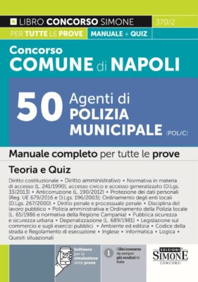Manuale Concorso Vigili Urbani Comune di Napoli 2023 – Per la preparazione