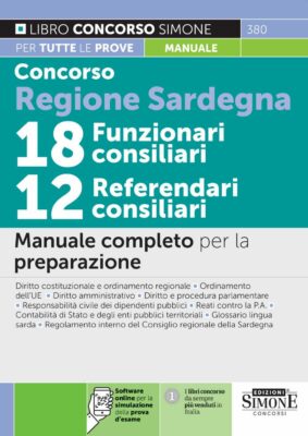 Manuale Concorso Regione Sardegna 18 Funzionari consiliari – 12 Referendari consiliari – Per la prova scritta