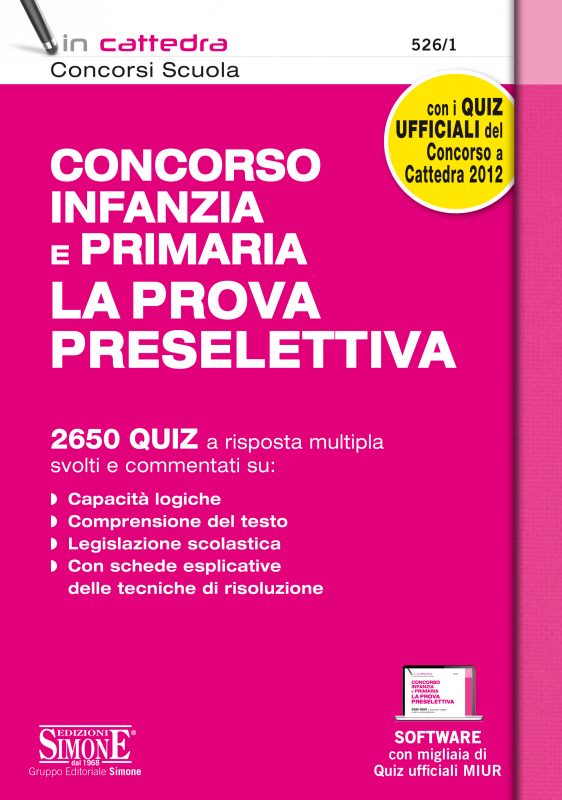 Manuale – Concorso Infanzia e Primaria – La Prova Preselettiva per l’accesso ai posti comuni e di sostegno