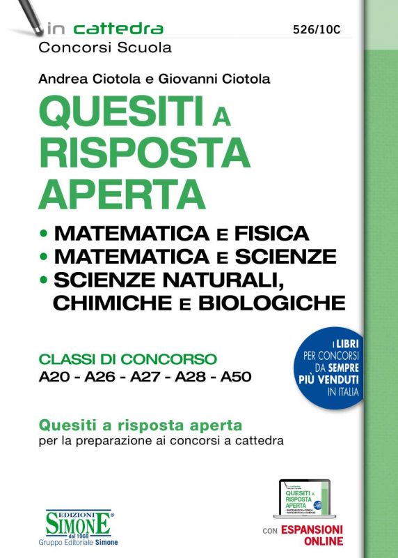 Quesiti a risposta aperta – Matematica e Fisica – Matematica e Scienze – Scienze Naturali, Chimica e Biologia – Classi di concorso A20 – A26 – A27 – A28 A50