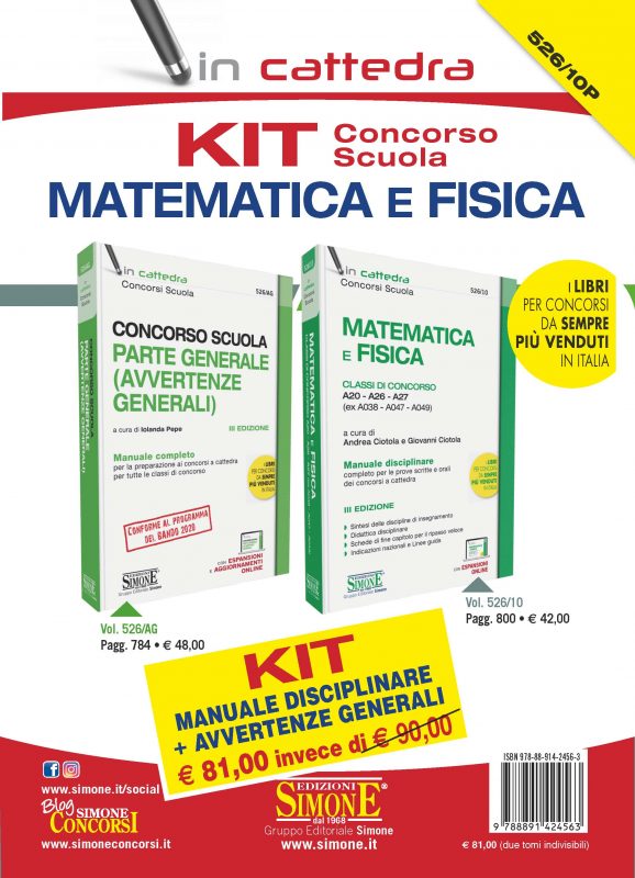 KIT  Concorso scuola Matematica e Fisica – Manuale disciplinare + Avvertenze generali – Classe di concorso A10 – A26 – A27 (ex A038 – A047 – A049)