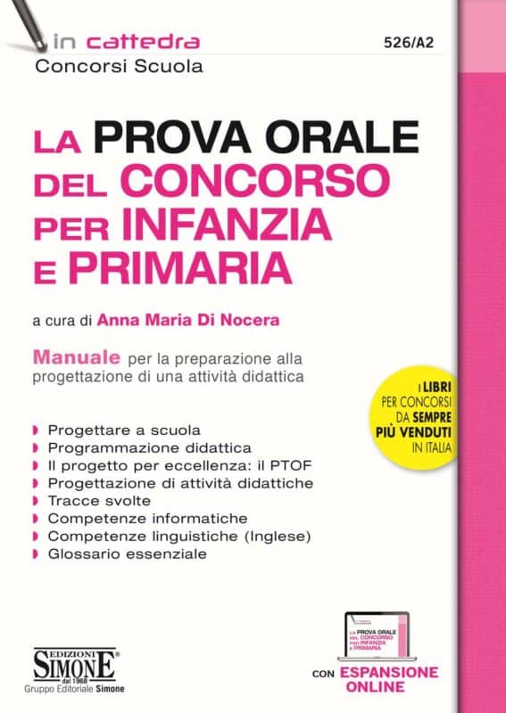 Manuale La prova orale del Concorso per Infanzia e Primaria 2022 – per la preparazione alla progettazione di una attività didattica