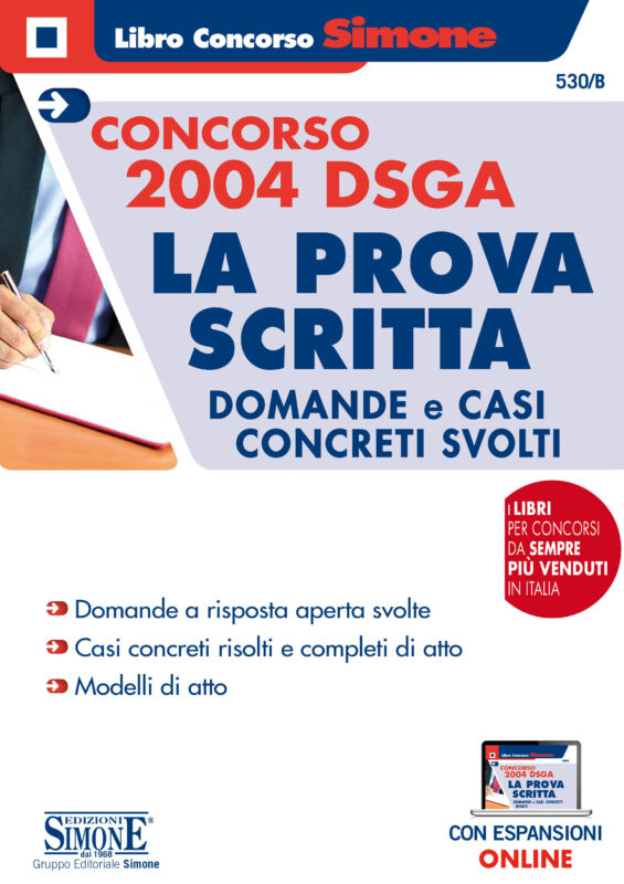 Concorso 2004 DSGA – La Prova Scritta – Domande e casi concreti svolti