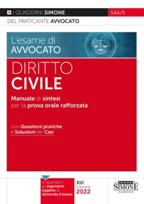 Manuale Esame Avvocato – Diritto Civile – Sintesi per la prova orale rafforzata