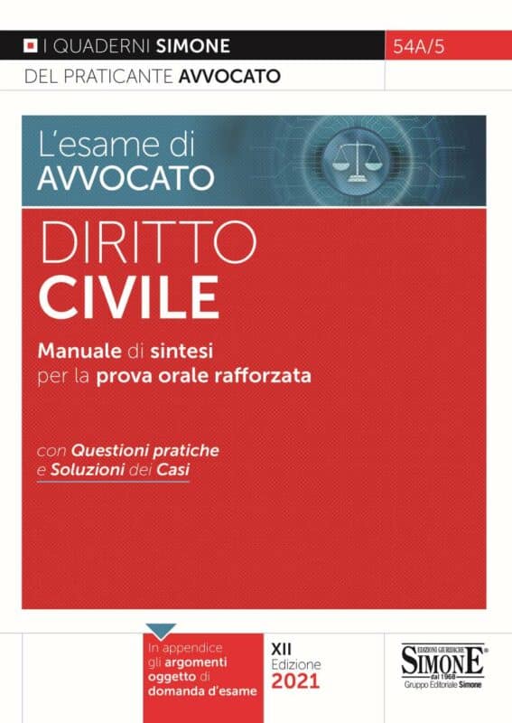 L’esame di avvocato – Diritto Civile – Manuale di sintesi per la prova orale rafforzata