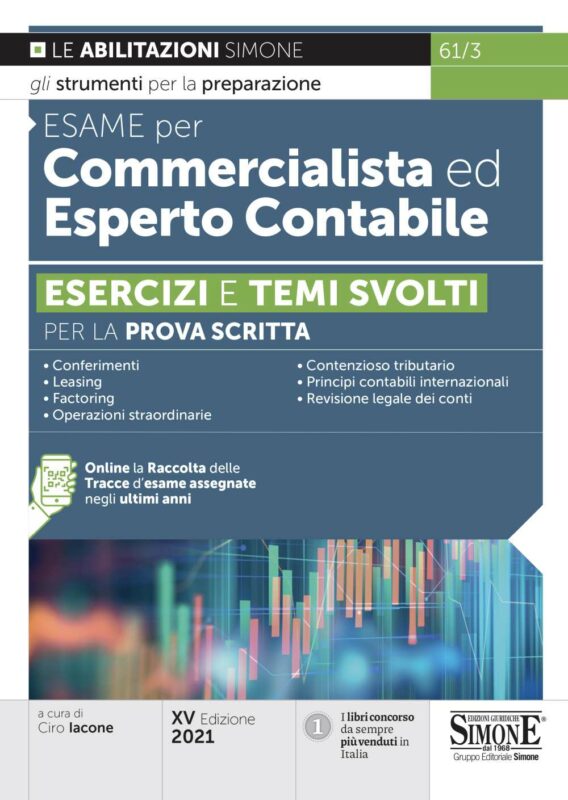 Esame per Commercialista ed Esperto Contabile – Esercizi e Temi svolti per la prova scritta