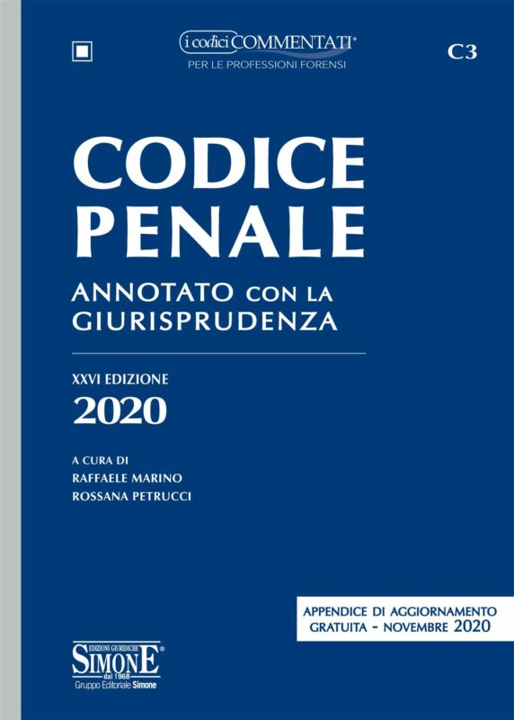 Codice Penale commentato – Annotato con la Giurisprudenza + Appendice di aggiornamento Marzo 2021