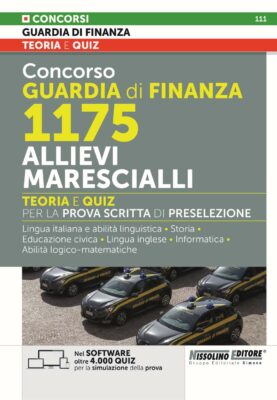 Manuale Concorso Allievi Marescialli Guardia di Finanza 2022 – Per la prova scritta di preselezione