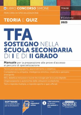 Manuale TFA Insegnante di sostegno 2022 – Nella scuola secondaria di I e di II grado TF16/1B